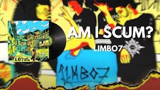 Limbo7 - Am I Scum? [REMASTER]