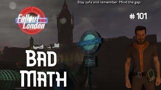 Fallout London Ep 101 Bad Math