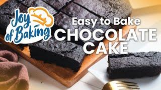 Easy to Bake Joy of Baking Chocolate Cake