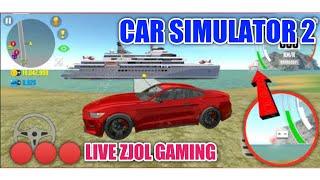 LIVE ZJOL GAMING Car Simulator 2 - Android Gameplay #1