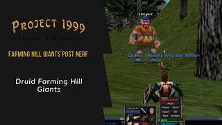 Everquest Project 1999 - Druid Farming: Hill Giants Post Nerf. Still Really Good Plat!