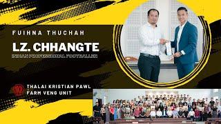 Lallianzuala Chhangte (LZ. Chhangte) | Fuihna thuchah TKP Farm Veng Unit Fellowship-na ah