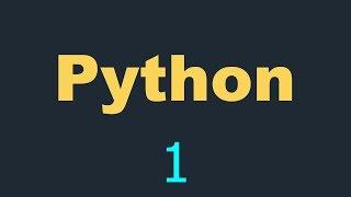 Python Tutorial for Beginners - 1 - Introduction