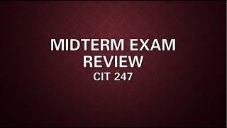 CIT 247 Midterm Exam Zoom Study Session (Spring 2022)