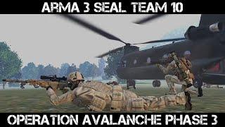 ARMA 3 SEAL Team 10 Gameplay - Operation Avalanche Phase 3