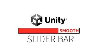 Smooth Slider Bar In Unity (JUST ONE LINE OF CODE) - Mathf.SmoothDamp()