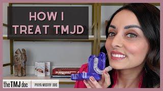 How I Treat TMJD - Priya Mistry, DDS (the TMJ doc) #tmjtreatment #holistic #health