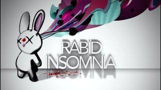 PSN name change to Rabid Insomnia