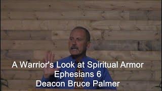 A Warrior's Look at Spiritual Armor (Ephesians 6)