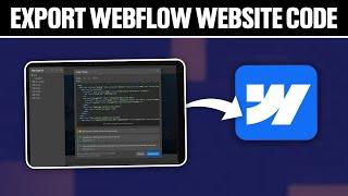 How To Export Webflow Website Code 2024! (Full Tutorial)