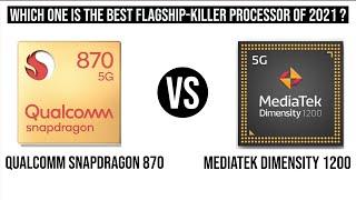 Mediatek Dimensity 1200 vs Snapdragon 870 | Quick Comparison | Which one is the best Processor ???