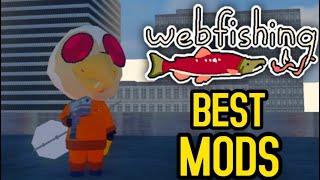 The BEST Mods For Webfishing