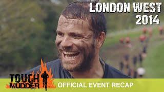 Tough Mudder London West - Official Event Video | Tough Mudder 2014