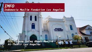 Mengenal Masjid At-Thohir di Los Angeles Amerika Serikat (Membership Masjid At-Thohir/IMFO)