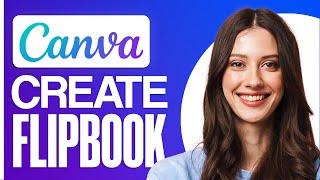 How To Make A Flipbook In Canva 2024 (For Beginners)