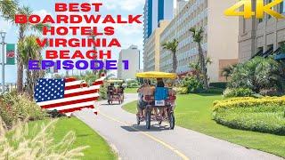 【4K】Virginia Beach | Best Boardwalk Hotels | Virginia | Episode 1