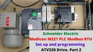 Schneider Electric Modicon M221 PLC Modbus RTU set up and programming with ATV320 Drive. Part 2. Eng