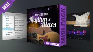 Ample Guitar: Rhythm and Blues MIDI Pack Walkthrough