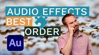 Audio Editing - Best Order For Effects