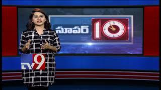 Super 10 || Today Trending News - TV9