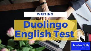 Duolingo English Test WRITING tips and practice