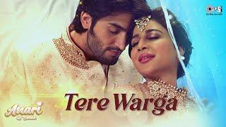 Tere Warga | Anari Is Backk | Nawab Khan | Mishikka | Dev Negi | Vinti Singh |Ishwar Kumar|Love Song