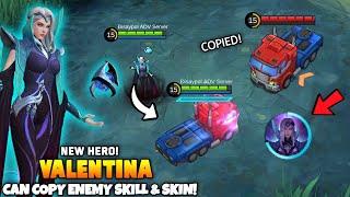 NEW HERO VALENTINA! can "COPY" ANY ULTIMATE SKILLS! EVEN THE SKIN! - MLBB