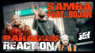 SAMRA FEAT. BOJAN - PARADIES I REACTION