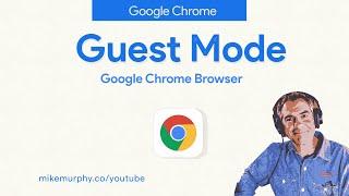 Google Chrome: How To Enable Guest Mode