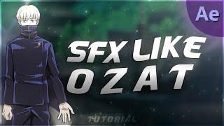 SFX like OzaT - After Effect Tutorial!