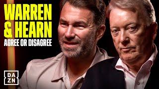 Eddie Hearn & Frank Warren Play Agree Or Disagree