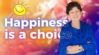 Happiness is a Choice: How to Live with Greater Purpose