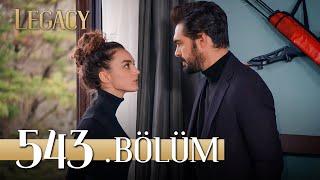 Emanet 543. Bölüm | Legacy Episode 543