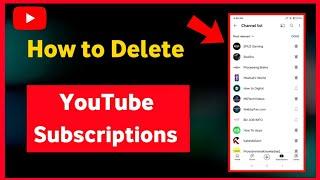 How to DELETE YouTube Subscriptions QUICKLY | Delete YouTube Subscription