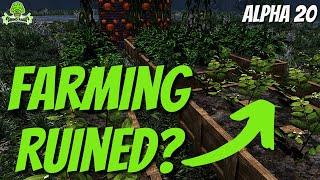 Is Farming in Alpha 20 Worth it? | 7 Days to Die