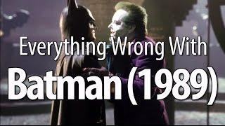 Everything Wrong With Batman (1989)