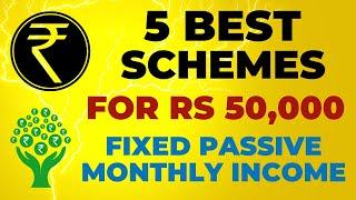 Best 5 Schemes for ₹50,000 Fixed Monthly Income I Best Investment Plan for Monthly Income | English