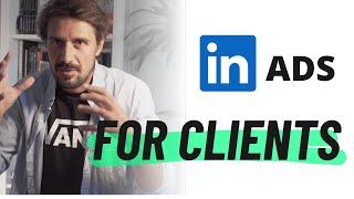 How To Do Linkedin Ads For Clients (2022)