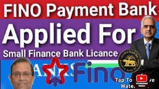 FINO Payment Bank || Applied for Small Finance Bank Licance