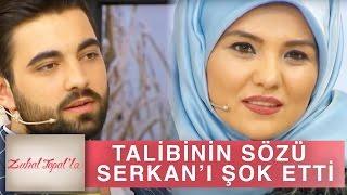 Zuhal Topal'la 138. Bölüm (HD) | Talibinin Sorusu Serkan'ı Şok Etti!