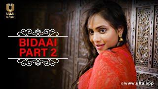 Damad Ne Diya Gaon Main Sabhi Auraton Ko Pyar | Bidaai | Part - 02 | Ullu Originals | Subscribe Ullu