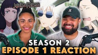 PEAK HAS RETURNED! | Jujutsu Kaisen S2 Ep 1 Reaction