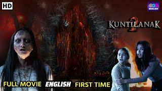 Kuntilanak 2 | English Dubbed Full Movie | Horror Movie | Superhit Thriller Movie