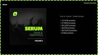 Serum Trance Essentials Vol 2 - Freshly Squeezed Samples #serum #link #description