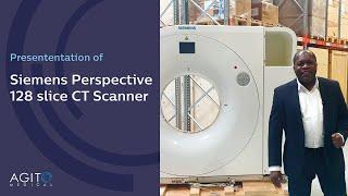 Video presentation of Siemens Perspective 128 slice CT scanner
