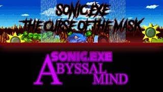 New Threats Are Coming.../ Sonic.Exe Abyssal Mind (Teaser) & The Curse Of The Mask (Demo)