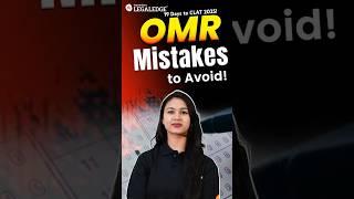 CLAT 2025: OMR Mistakes to avoid! #clat2025