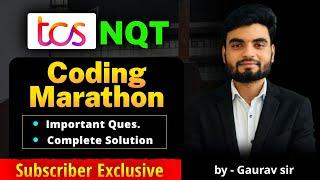 TCS NQT 2025 Hiring  Complete Coding Round Preparation Marathon | TCS NQT Complete Preparation Guide