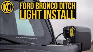 How to Install Ditch Lights on a Ford Bronco! | KC HiLiTES® Ditch Light Kits