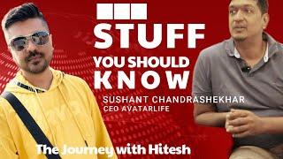 Stuff You Should Know... with Sushant Chandrashekhar, CEO of AvatarLife | Future of Virtual Worlds.